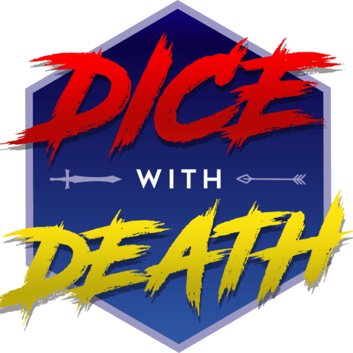 Dice with Death Podcast